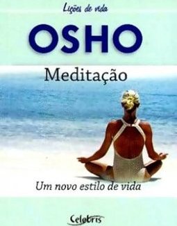 Meditação: um Novo Estilo de Vida