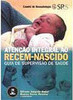 Atenção Integral ao Recém-Nascido: Guia de Supervisão de Saúde