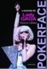 Poker Face: A Ascensão de Lady Gaga