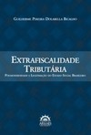 Extrafiscalidade tributária: pós-modernidade e legitimação do estado social brasileiro