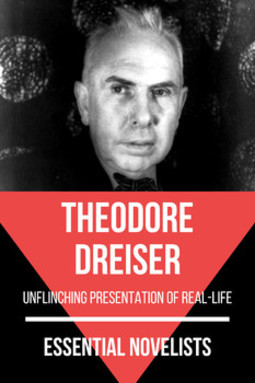 Essential novelists - theodore dreiser