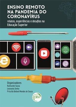 Ensino remoto na pandemia do coronavírus: relatos, experiências e desafios na educação superior