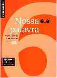 Nossa Palavra - 6 série - 1 grau