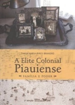 A Elite Colonial Piauiense