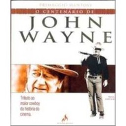 O Centenario de John Wayne