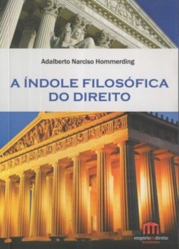 A índole filosófica do direito