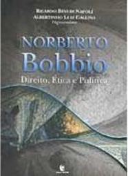 Norberto Bobbio: Direito, Ética e Política