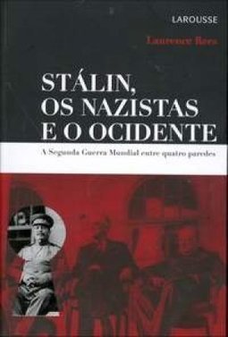 OS NAZISTAS E O OCIDENTE STALIN