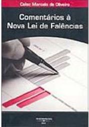 Comentários à Nova Lei de Falências