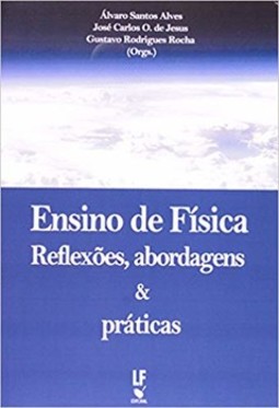 Ensino de física - reflexões, abordagens & práticas