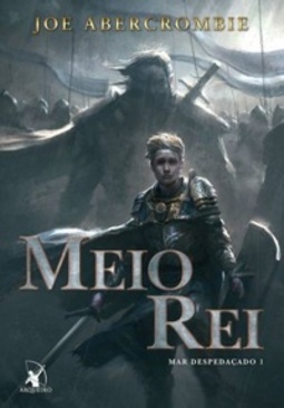 Meio Rei (Mar Despedaçado #1)