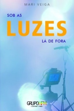 Sob as luzes lá de fora