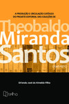 A produção e circulação católica do projeto editorial das coleções de Theobaldo Miranda Santos: (1945-1971)