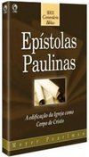 Comentário Bíblico: Epístolas Paulinas