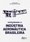 Sustentabilidade na indústria aeronáutica brasileira