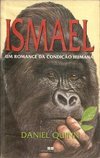 Ismael - um romance da condição humana