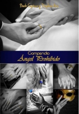 Compendio Ángel Prohibido (Saga Angel Prohibido #1)