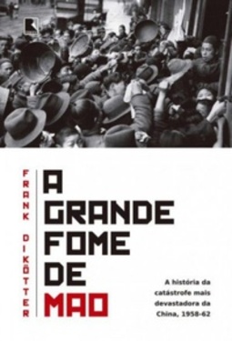 A Grande Fome de Mao
