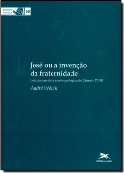 José ou a invenção da fraternidade