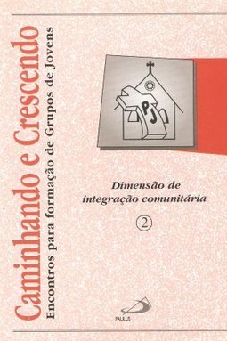 Dimensão de Integração Comunitária - vol. 2