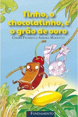 Tinho, O Chocolatinho, E O Grão De Ouro