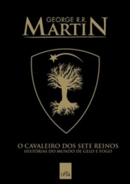O Cavaleiro dos Sete Reinos (As Crônicas de Gelo e Fogo)