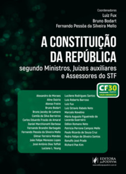 A Constituição da república segundo ministros, juízes auxiliares e assessores do STF