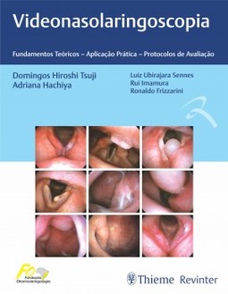 Videonasolaringoscopia: fundamentos teóricos, aplicação prática, protocolos de avaliação
