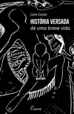 História Versada de Uma Breve Vida