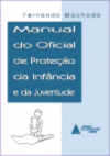 Manual do oficial de proteção da infância e da juventude