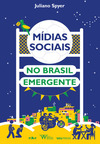 Mídias sociais no Brasil emergente: como a internet afeta a mobilidade social