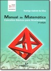 Manual de Matemática: Conceitos Básicos Para Nivelamento - Coleção Texto Matemática