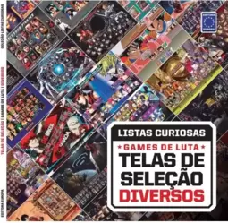 Coleção Listas Curiosas - Games de Luta: Telas de Seleção Diversos