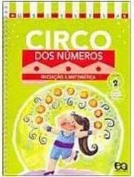 Circo dos Números: Iniciação à Matemática: Educação Infantil - Vol. 2