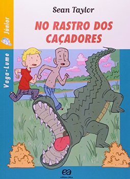 NO RASTRO DOS CAÇADORES