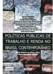 Políticas Públicas de Trabalho e Renda no Brasil Contemporâneo