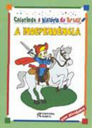 A Independência: com Atividades