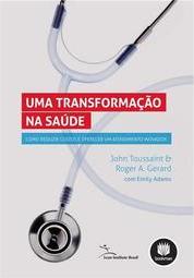 Uma Transformação na Saúde