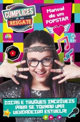Cúmplices de um Resgate: manual de um popstar