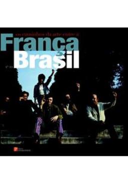 OS CAMINHOS DA ARTE ENTRE A FRANÇA E O...BRASIL