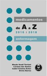 Medicamentos de A a Z: Enfermagem