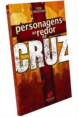 Personagens ao Redor da Cruz