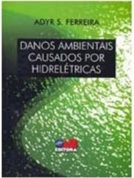 Danos Ambientais Causados por Hidrelétricas