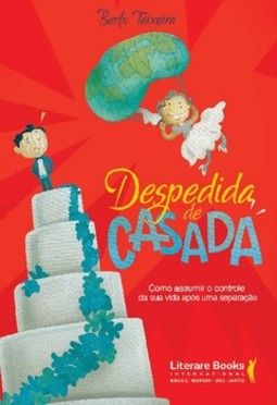 Despedida de casada: como assumir o controle da sua vida após uma separação