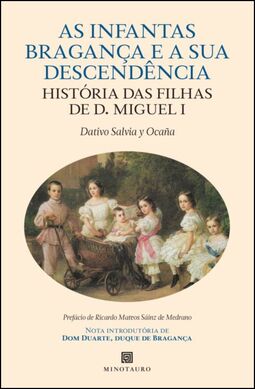 As infantas de Bragança e a sua descendência