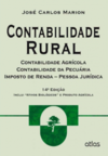 Contabilidade rural: Contabilidade agrícola, contabilidade da pecuária e imposto de renda - Pessoa jurídica