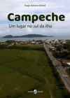 Campeche: um lugar no sul da ilha