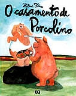 O Casamento de Porcolino