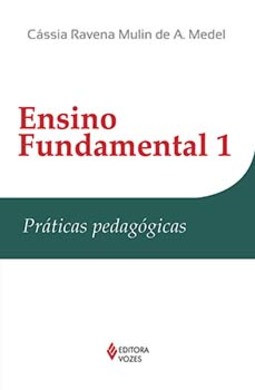 Ensino fundamental 1: práticas pedagógicas