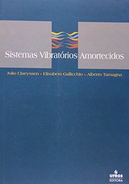 Sistemas Vibratórios Amortecidos